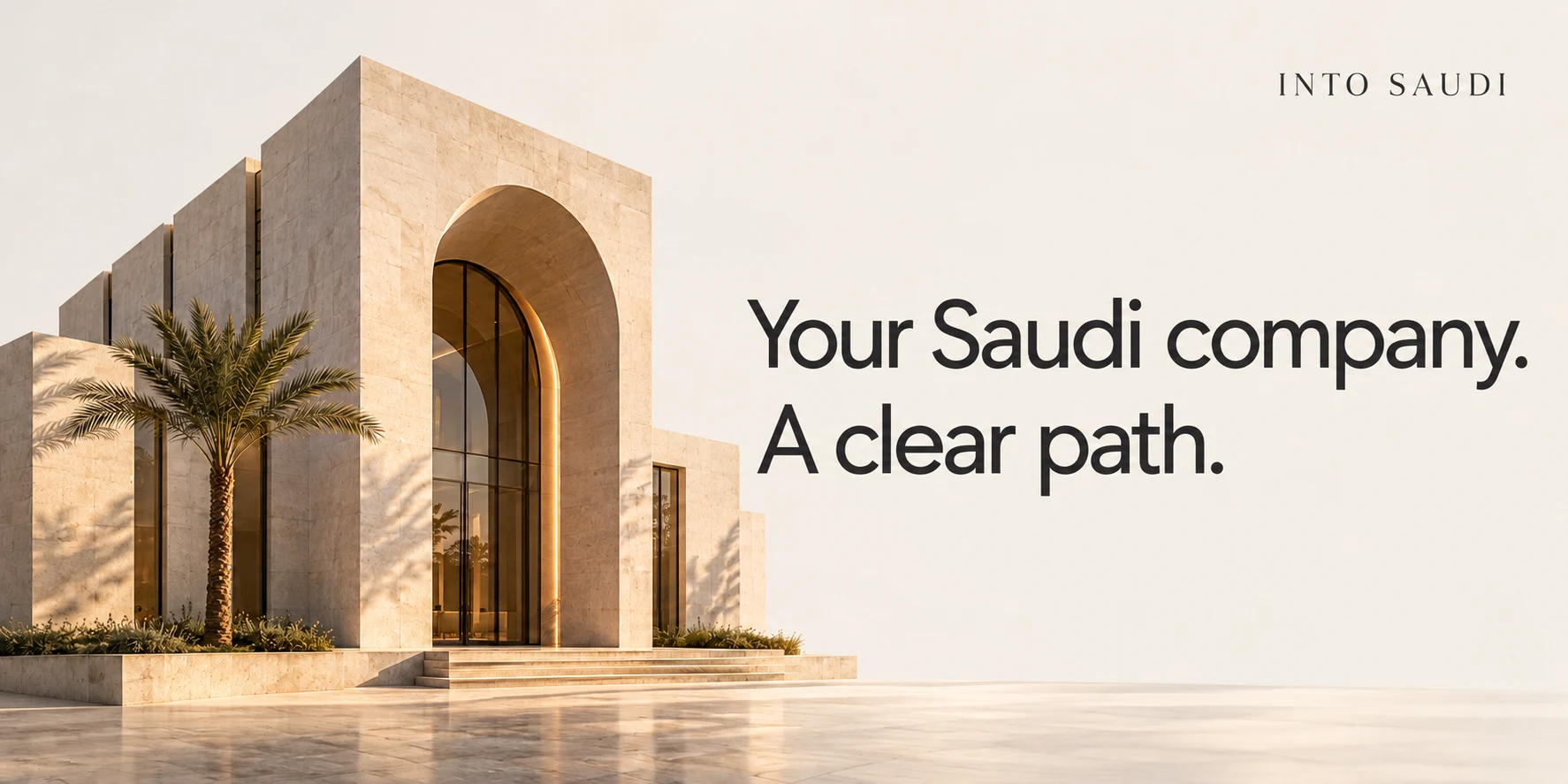 Your Saudi company. A clear path. — Company and branch formation
